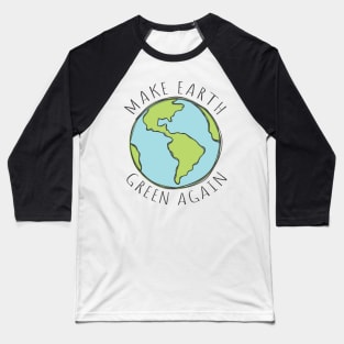 Earth day Baseball T-Shirt